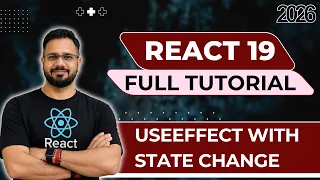 React 19 Tutorial in Hindi - useEffect with State Change