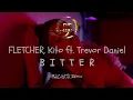 FLETCHER, Kito - Bitter ft. Trevor Daniel (Bachata ConRi Style by DJD)