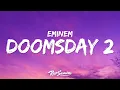 Lyrical Lemonade Eminem - Doomsday 2