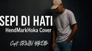 sepi di hati cipt erwin yakob hendmarkhoka cover