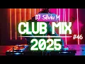 Download Lagu Music Mix 2025 #46 Party Club Dance 2025 | Best Remixes Of Popular Songs 2025 MEGAMIX (DJ Silviu M)