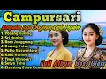 Download Lagu CAMPURSARI || KUMPULAN LAGU SRAGENAN CAMPURSARI KOPLO TERPOPULER BASS GLERR