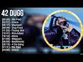 Download Lagu 4 2 D u g g Full Album 2023 ~ Top 10 Best Songs ~ Greatest Hits