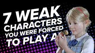 Download 7 Pathetically Weak Characters You Were Suddenly Forced to Play As MP3