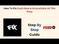 How To Fix Dash Now Is Unavailable At This Time
