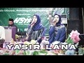 Download Lagu Yasir Lana (ILLAHANA) - Hasyimi (Official Live Video)