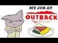 Working at Outback Steakhouse - Please Stop Talking Ep1 S1