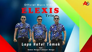 Download ELEXIS TRIO || LOPO HOTEL TOMOK || CIPT. ASMAN SINAGA/LEBINNER SINAGA (Official Music Video) MP3