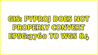 GIS pyproj does not properly convert EPSG 3760 to WGS 84