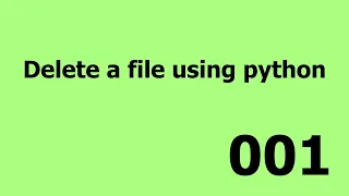 How To Delete File Using Python Simple Method Python3