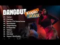 Lagu Full Album Dangdut Koplo Jawa Viral 2025 - Kumpulan Lagu Dangdut Koplo Jawa Populer Sepanjang Masa