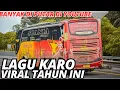 Download Lagu KUMPULAN LAGU KARO VIRAL TAHUN INI.FULL ALBUM LAGU LAGU TERBAIK.