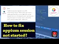 Appium Session Error Solutions Quick Fixes and Tips