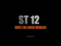 Download Lagu ST 12 - CINTA TAK HARUS MEMILIKI (KARAOKE AKUSTIK)