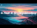 Download Lagu In Heat. X #brooklynbloodpop TikTok Mashup Killscreen | Season 2 (All Video Speeds,No Killscreen)