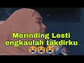 Merinding!!! Lesti engkaulah takdirku 😍😍😍
