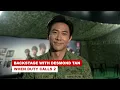 Backstage with Desmond Tan – When Duty Calls 2