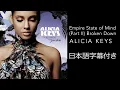 Download Lagu 【リリック和訳】 Alicia Keys / アリシア・キーズ – Empire State of Mind (Part II) Broken Down (Official Video)