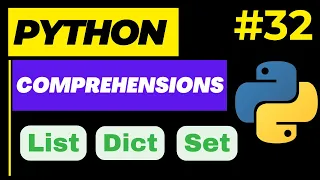 List Comprehensions Set Comprehension Dict Comprehension Python Tutorials Ep 32