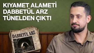 Kıyamet Alameti Dabbetül Arz Tünelden Çıktı - Tevil-i Ehadis  @Mehmedyildiz