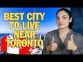 Best Cities to Live Near Toronto in 2025