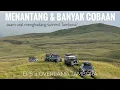 Lagu OVERLAND TAMBORA EPS 4 | Semakin Menantang dan Gurih Jalur ke Pos 5 Gunung Tambora