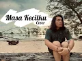 Masa Kecilku - Payung Teduh (Short Cover) | Alex Munan |