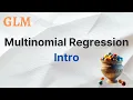 GLM - Multinomial Regression