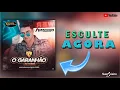 Download Lagu O GARANHÃO DO FORRÓ - NO PISEIRO CD MAIO 2021