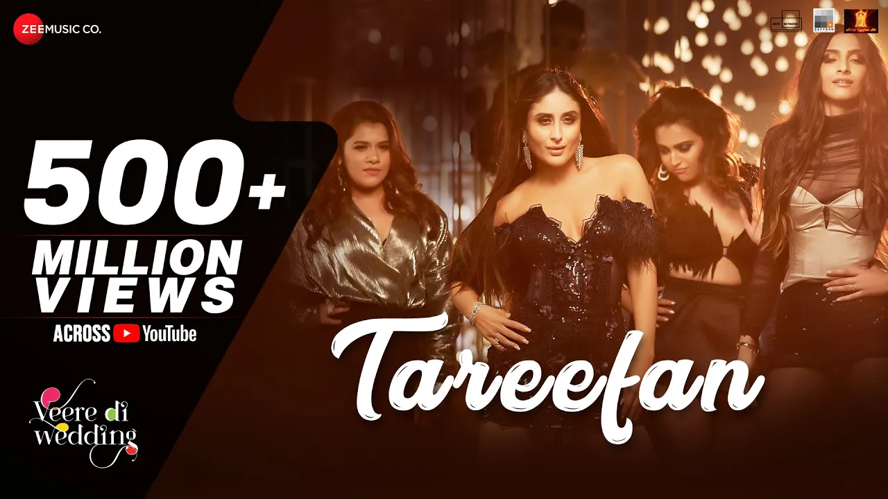 Tareefan | Veere Di Wedding | QARAN  Ft. Badshah | Kareena Kapoor Khan, Sonam Kapoor, Swara & Shikha