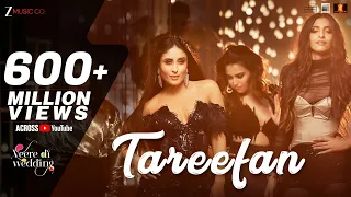 Tareefan Veere Di Wedding QARAN Ft Badshah Kareena Kapoor Khan Sonam Kapoor Swara Shikha 