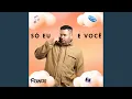 Download Lagu SÓ EU E VOCÊ (VIP MIX)