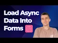 How To Load Async Data Into React Hook Form