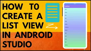 HOW TO CREATE A LIST VIEW IN ANDROID STUDIO