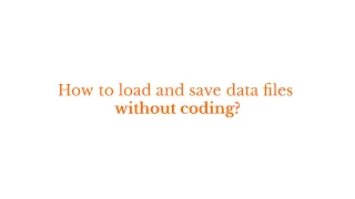 Visual Python ver 2x How to load and save data file without coding