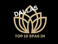 Top 10 Best SPA in DALLAS 2023