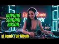 Download Lagu DJ DANGDUT REMIX TERBARU 2025 🎧FULL BASS 🎧GOYANG SAMPAI BASAH