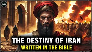 The Biblical DESTINY of IRAN – The TRUTH About IRAN Written in the Bible | THE BIBLE STORYTELLER