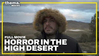 Horror in the High Desert - The Terrifying True Story
