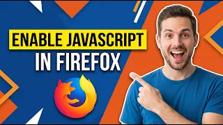 How To Enable JavaScript In Mozilla Firefox Easy Guide