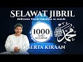 Download Lagu Selawat Jibril 1000x Berserta Kiraan | Bersama Walid Ibrahim Al-Malik