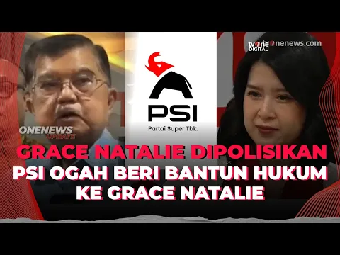 Grace Natalie Dilaporkan ke Polisi Terkait Video Ceramah JK, PSI: Urusan Pribadi