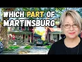 Which Part of Martinsburg Should You Live In A Local Driving Tour