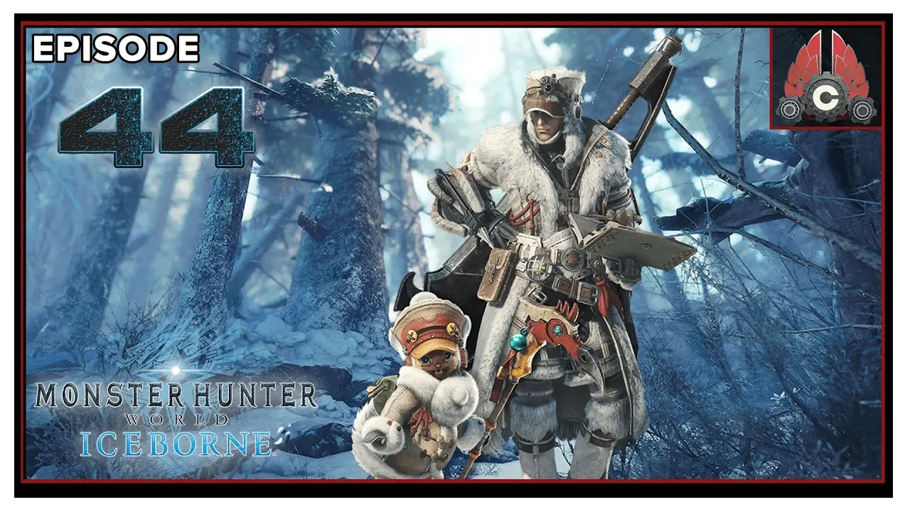 Let's Play Monster Hunter World: Iceborne On PC With CohhCarnage - Episode 44