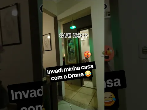 Invadi minha casa com o Drone.  😂 #humor