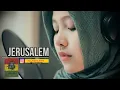 Download Lagu JERUSALEM | FITRI ALFIANA | COVER BEAUTIFUL FEMALE VERSION | ALPHA BLONDY | SALAM ALAIKUM
