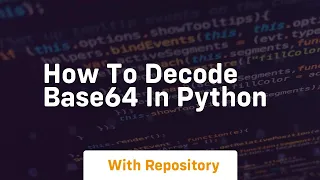 how to decode base64 in python