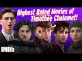 Highest Rated Timothee Chalamet Movies Marty Supreme Dune A Complete Unknown IMDb