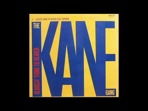 Download MP3 The Kane Gang ‎- Closest Thing To Heaven (1984)
