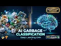 AI Garbage Classification System using Deep Learning CNN Project with Source Code Python Flask